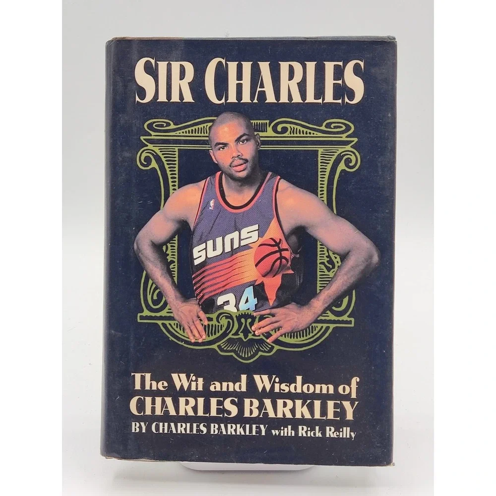 Sir Charles: The Wit and Wisdom of Charles Barkley by Charles Barkley, Rick Reil
